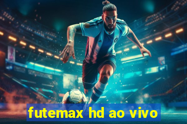 futemax hd ao vivo